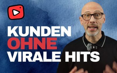Wie du mit YouTube Kunden gewinnst – ohne virale Hits